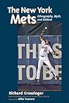 The New York Mets by Richard Grossinger
