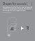 Shapes for sounds
