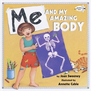 Me and My Amazing Body (Paperback)
