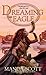 Dreaming the Eagle (Boudica, #1)