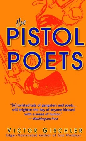 The Pistol Poets (Mass Market Paperback)
