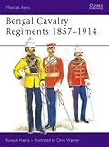 Bengal Cavalry Regiments 1857–1914