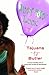 Just My Luck by Tajuana Butler