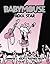 Rock Star (Babymouse, #4)