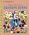 Walt Disney's Grandpa Bunny by Walt Disney Company