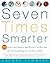 Seven Times Smarter: 50 Act...