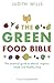 The Green Food Bible