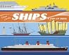 Ships: A Pop-Up Book (Robert Crowther's Transportation Pop-up Books) Ships: A Pop-Up Book (Robert Crowther's Transportation Pop-up Books)