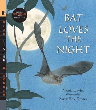 Bat Loves the Night with Audio: Read, Listen, & Wonder