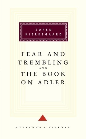 Fear and Trembling/The Book on Adler
