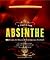 A Taste for Absinthe by R. Winston Guthrie