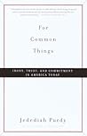 For Common Things...