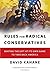 Rules for Radical Conservatives by David Kahane