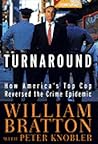 The Turnaround: How America's Top Cop Reversed the Crime Epidemic
