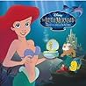 Ariel's Beginning (The Little Mermaid: Disney Princess)