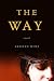 The Way by Kristen Wolf The Way by Kristen Wolf