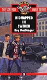 Kidnapped in Sweden (Screech Owls #5)