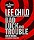 Bad Luck and Trouble by Lee Child