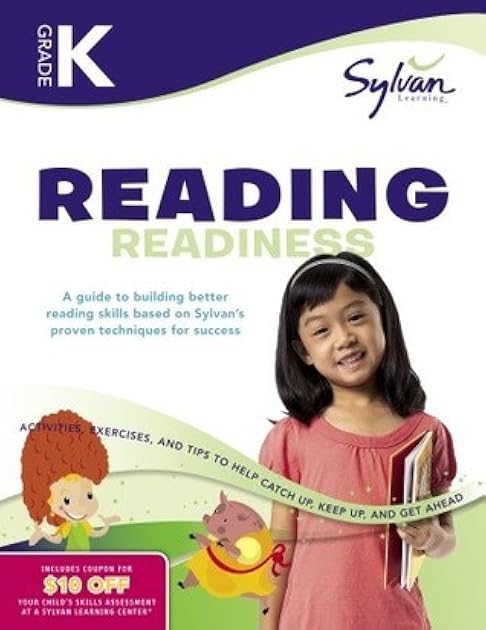 Kindergarten Reading Readiness Workbook: Letters, Consonant Sounds, Beginning and Ending Sounds, Short Vowels, Rhyming Sounds, Sight Words, Color Words, and More (Sylvan Language Arts Workbooks)