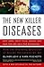 The New Killer Diseases: Ho...