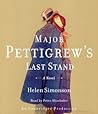 Major Pettigrew's Last Stand by Helen Simonson Major Pettigrew's Last Stand by Helen Simonson