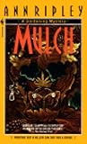 Mulch by Ann Ripley