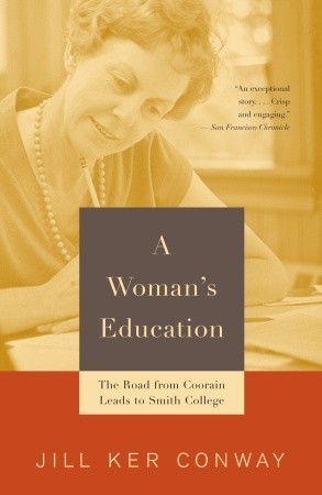 A Woman's Education: The Road from Coorain Leads to Smith College (Paperback)