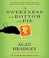 The Sweetness at the Bottom of the Pie by Alan Bradley