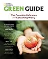 Green Guide: The Complete Reference for Consuming Wisely