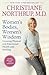 Women's Bodies, Women's Wisdom (Revised Edition) by Christiane Northrup Women's Bodies, Women's Wisdom (Revised Edition) by Christiane Northrup