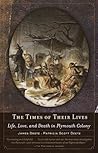 The Times of Their Lives by James Deetz