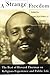A Strange Freedom by Howard Thurman