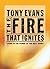 The Fire That Ignites by Tony    Evans