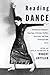 Reading Dance: A Gathering ...
