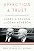 Affection and Trust: The Personal Correspondence of Harry S. Truman and Dean Acheson, 1953-1971