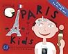Fodor's Around Paris with Kids: 68 Great Things to Do Together Fodor's Around Paris with Kids: 68 Great Things to Do Together