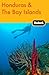Fodor's Honduras & the Bay Islands (Travel Guide)