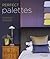 Perfect Palettes: Inspirational Color Schemes for the Home Decorator.