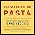 100 Ways to Be Pasta by Wanda Tornabene