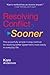 Resolving Conflict Sooner