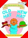 Old Hat, New Hat by Stan Berenstain