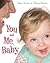 You and Me, Baby by Lynn Reiser