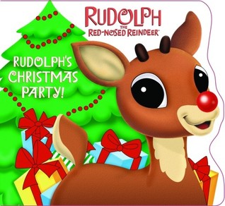Rudolph's Christmas Party! (Rudolph the Red-Nosed Reindeer)