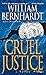 Cruel Justice (Ben Kincaid,...