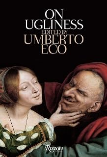 On Ugliness by Umberto Eco