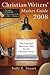 Christian Writers' Market Guide 2008 by Sally Stuart