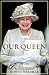 Our Queen by Robert Hardman