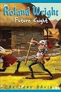 Roland Wright: Future Knight
