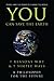 You Can Save the Earth: 7 Reasons Why & 7 Simple Ways. A Book to Benefit the Planet (Little Book. Big Idea.)