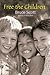 Free the Children by Bruce Scott